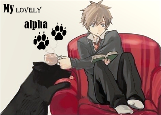 Fanfic / Fanfiction My lovely alpha