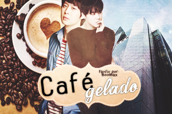 Fanfic / Fanfiction Café Gelado