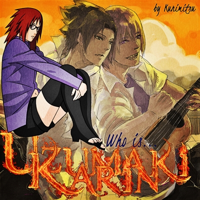 Fanfic / Fanfiction Who is... Uzumaki Karin?