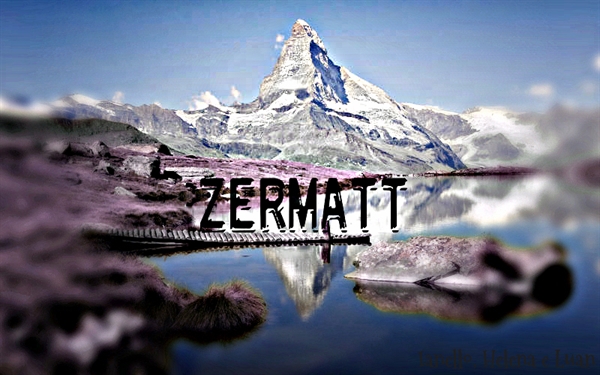 Fanfic / Fanfiction Zermatt - Interativa