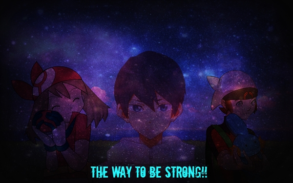 Fanfic / Fanfiction Pocket Monsters - The way to be Strong!!