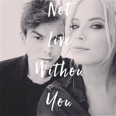 Fanfic / Fanfiction Haleb - Not Live Without You