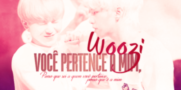 Fanfic / Fanfiction Você pertence a mim, Woozi