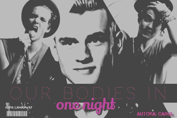 Fanfic / Fanfiction Our Bodies In One Night - Tradley