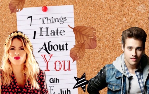 Fanfic / Fanfiction 7 Things I Hate About You