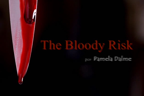 Fanfic / Fanfiction The Bloody Risk