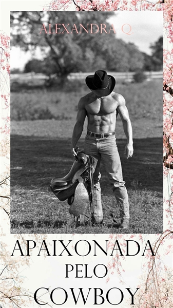 Fanfic / Fanfiction Apaixonada Pelo Cowboy