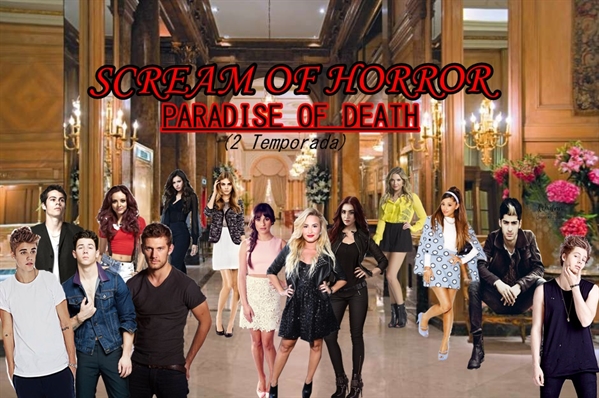 Fanfic / Fanfiction Scream of Horror ( 1 e 2 Temporada )