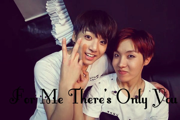 Fanfic / Fanfiction For Me, There's Only You