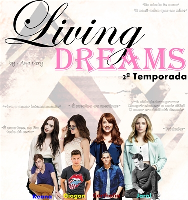 Fanfic / Fanfiction Living Dreams 2 Temporada