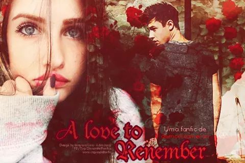 Fanfic / Fanfiction A Love To Remember