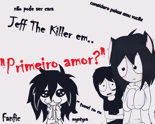 História Jeff the killer the fallen angel - História escrita por  KawanneRufato - Spirit Fanfics e Histórias