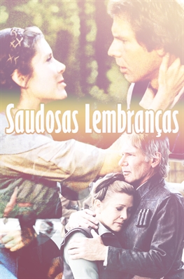 Fanfic / Fanfiction Saudosas Lembranças