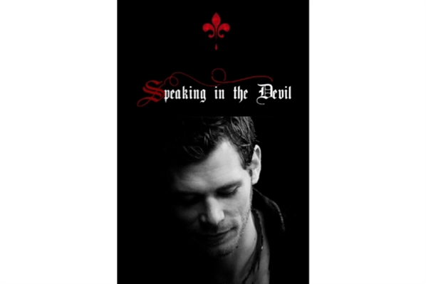 Fanfic / Fanfiction Speaking in the Devil - Klaroline