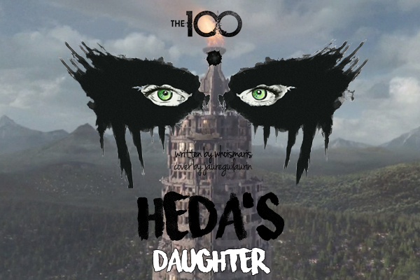 Fanfic / Fanfiction Heda's Daughter