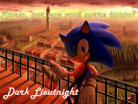 História Sonic.EXE - Capítulo um: O Início - História escrita por  TakanoriRuki - Spirit Fanfics e Histórias