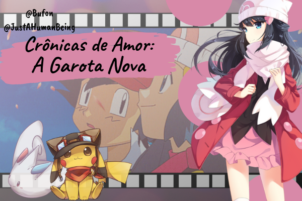 Fanfic / Fanfiction Crônicas de Amor: A Garota Nova