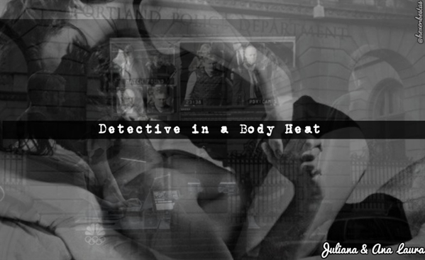 Fanfic / Fanfiction Detective in a Body Heat