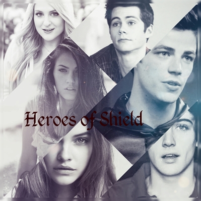 Fanfic / Fanfiction Heroes of Shield