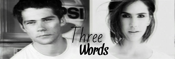 Fanfic / Fanfiction Three Words