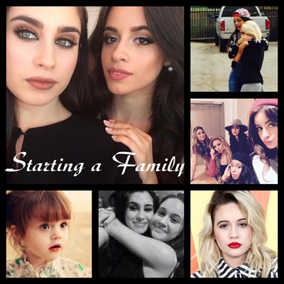 Fanfic / Fanfiction Starting a Family (Camren)