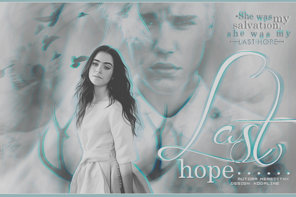 Fanfic / Fanfiction Last Hope