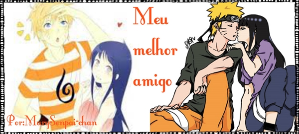 História Naruto e Hinata - Grávida do meu melhor amigo (em revisão) -  História escrita por Yamakaino - Spirit Fanfics e Histórias