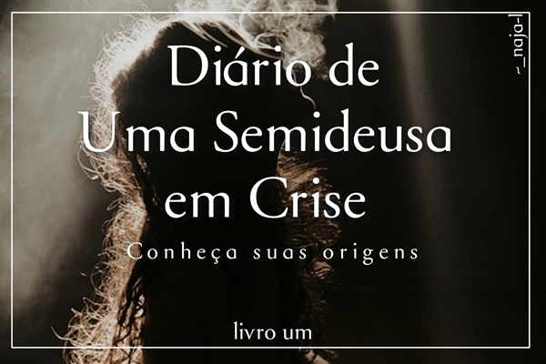 Fanfic / Fanfiction Diário de Uma Semideusa em Crise