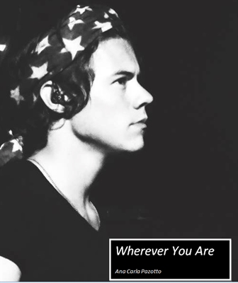 Fanfic / Fanfiction Wherever you are