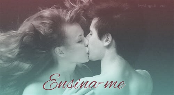 Fanfic / Fanfiction Ensina-me