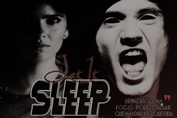 Fanfic / Fanfiction Let It Sleep