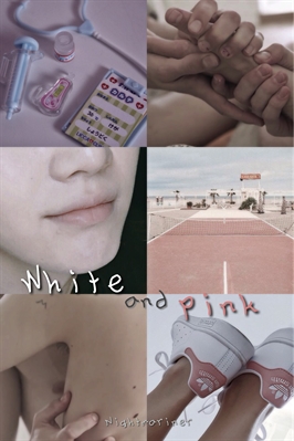 Fanfic / Fanfiction White and Pink