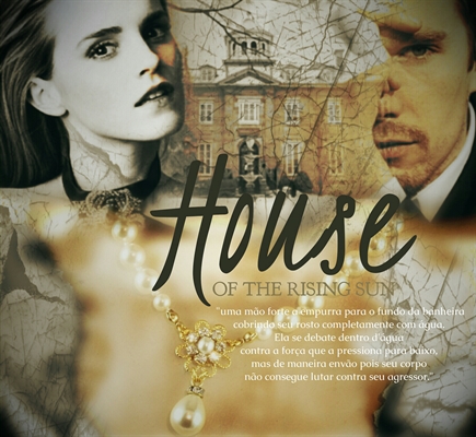 Fanfic / Fanfiction House of the Rising Sun