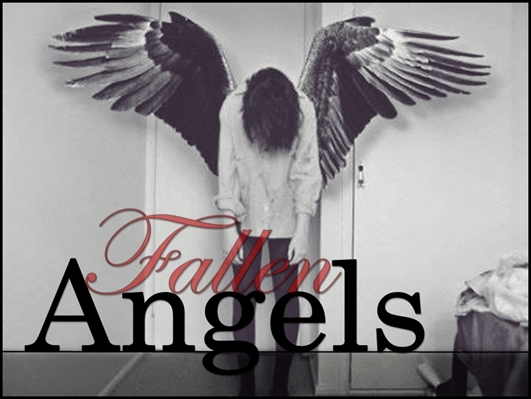 Fanfic / Fanfiction Fallen Angels - Interativa