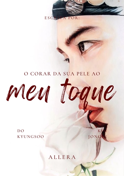 Fanfic / Fanfiction O corar da sua pele ao meu toque