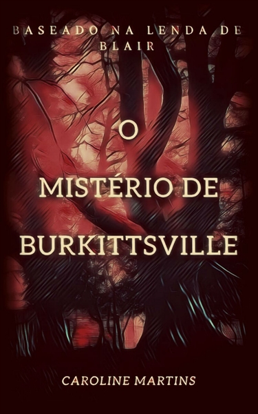 Fanfic / Fanfiction O mistério de Burkittsville