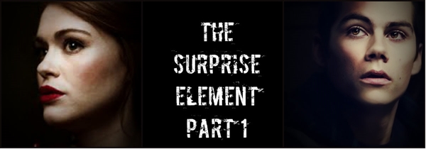 Fanfic / Fanfiction The Suprise Element - part 1