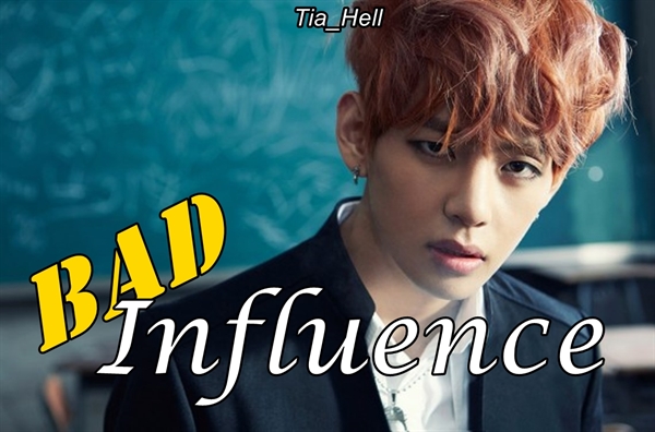 Fanfic / Fanfiction Bad Influence - Imagine com Taehyung
