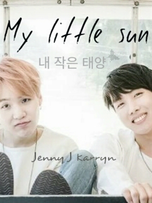 Fanfic / Fanfiction My Little Sun