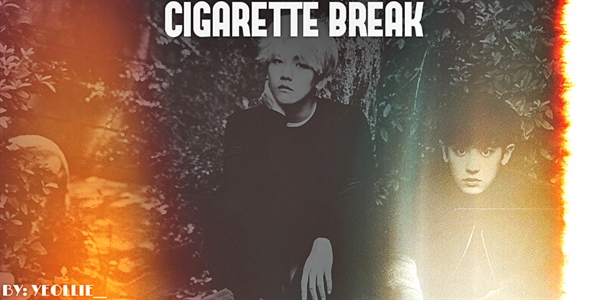 Fanfic / Fanfiction Cigarette Break