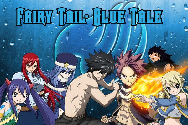 Fanfic / Fanfiction Fairy Tail - Blue Tale