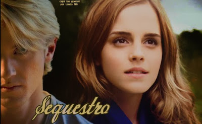 Fanfic / Fanfiction SEQUESTRO - Dramione - NC-16