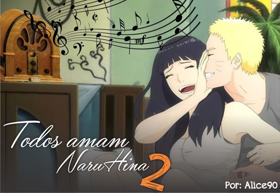 Fanfic / Fanfiction Todos Amam NaruHina 2