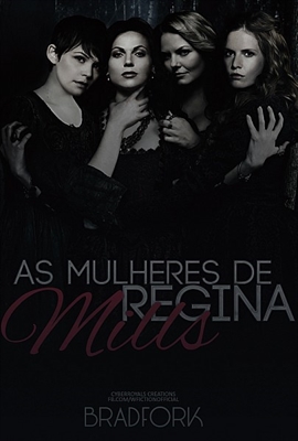 Fanfic / Fanfiction As Mulheres de Regina Mills