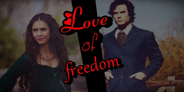 Fanfic / Fanfiction Love of Freedom.