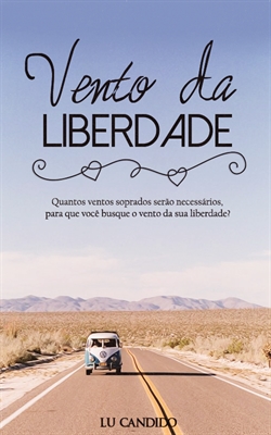 Fanfic / Fanfiction Vento da liberdade