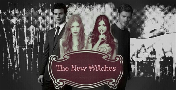 Fanfic / Fanfiction The New Witches