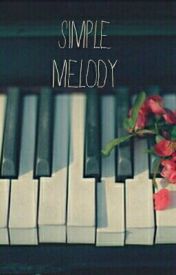 Fanfic / Fanfiction Simple Melody
