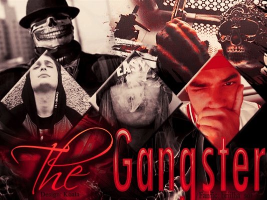 Fanfic / Fanfiction The Gangster