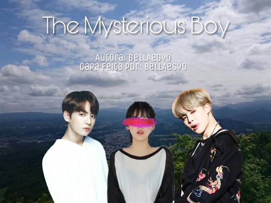 Fanfic / Fanfiction The Mysterious Boy